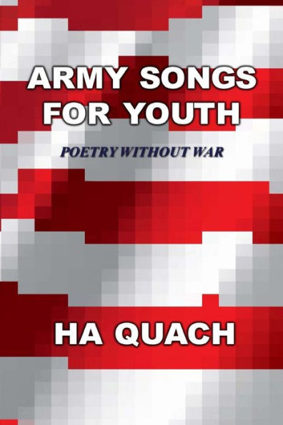 Army Songs for Youth: Poetry without War