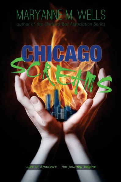 Chicago Screams: Lies in Shadows - Book 1