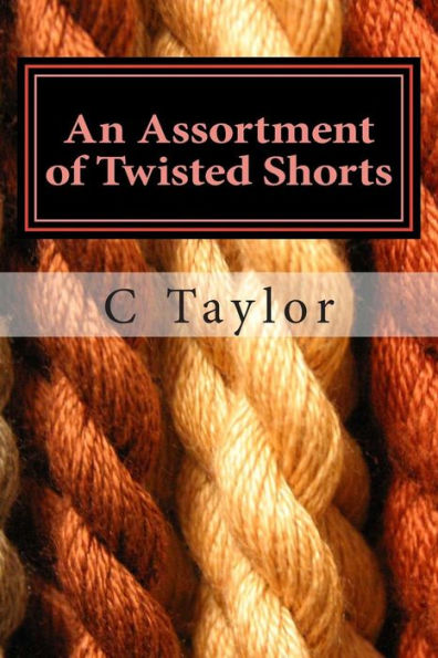 An Assortment of Twisted Shorts: all is not as it might seem at first