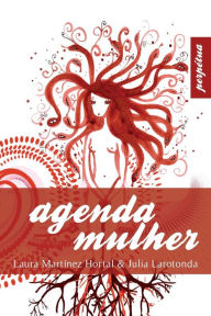 Title: Agenda Mulher: Diario menstrual, Author: Julia Larotonda (Juliaro)