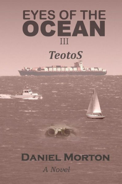 Eyes of the Ocean III: TeotoS