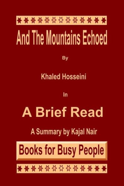 And the Mountains Echoed by Khaled Hosseini: A Brief Read