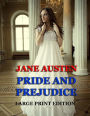 Pride and Prejudice - Large Print Edition