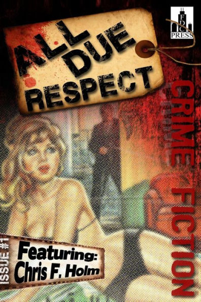 All Due Respect Issue #1