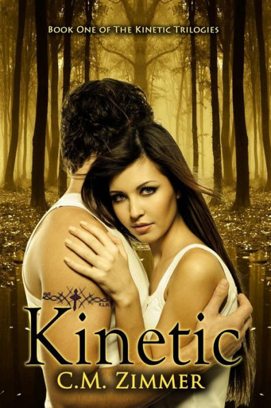 Kinetic: A Kinetic Trilogy