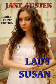 Title: Lady Susan - Large Print Edition, Author: Jane Austen