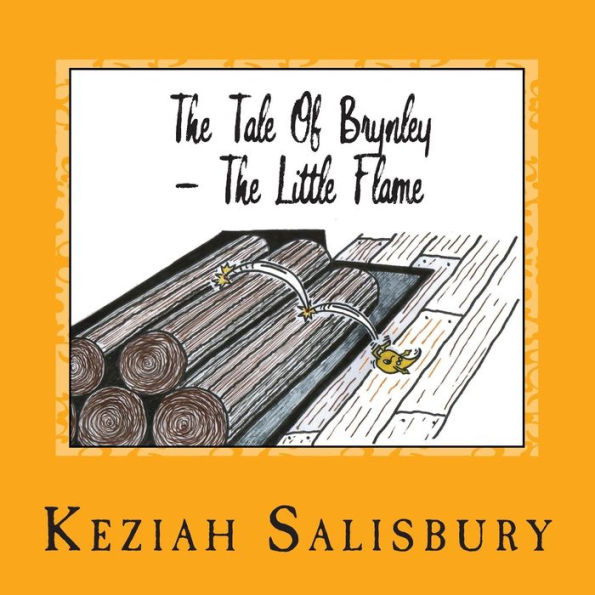 The Tale Of Brynley: The Little Flame