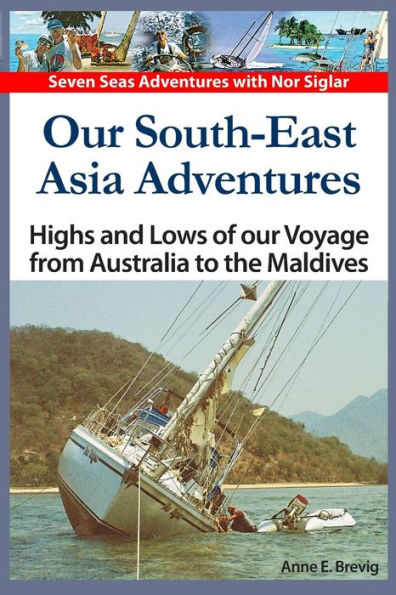 Our South-East Asia Adventures: Highs and Lows of our Voyage from Australia to the Maldives