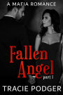 Fallen Angel, Part 1: A Mafia Romance