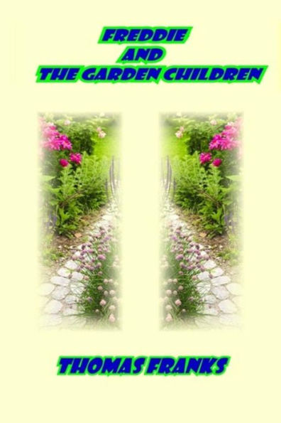 Freddie and the Garden Children