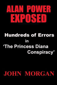 Title: Alan Power Exposed: Hundreds of Errors in 