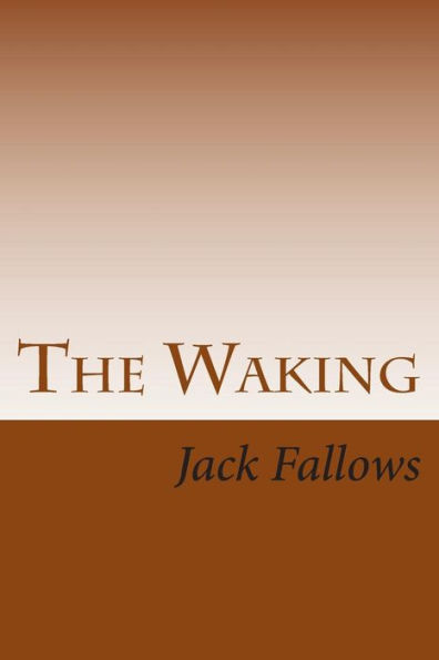The Waking
