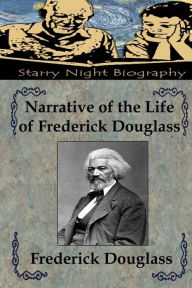 Title: Narrative of the Life of Frederick Douglass, Author: Richard S Hartmetz