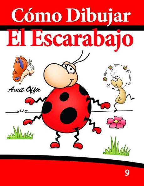 Cómo Dibujar: El Escarabajo: Libros de Dibujo