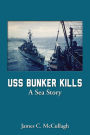 USS Bunker Kills: A Sea Story