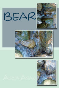 Title: Bear, Author: Alicia Agan