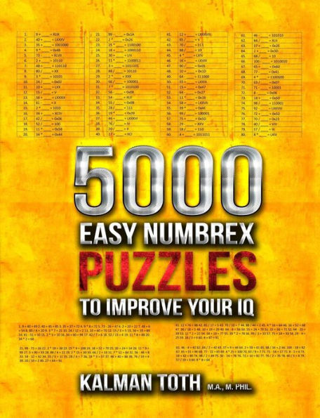 5000 Easy Numbrex Puzzles to Improve Your IQ