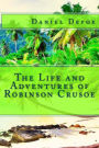 The Life and Adventures of Robinson Crusoe