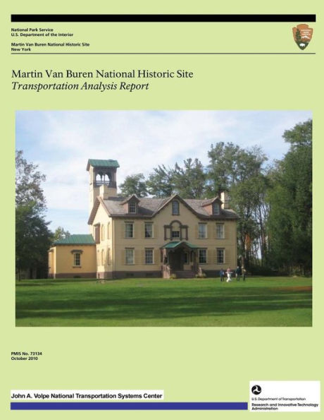 Martin Van Buren National Historic Site: Transportation Analysis Report