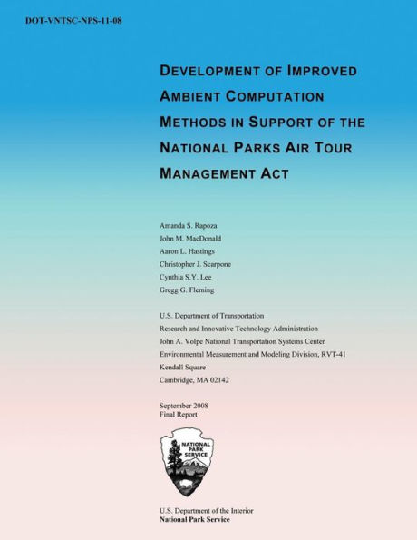 Development of Improved Ambient Computation Methods in Support of the National Parks Air Tour Managment Act