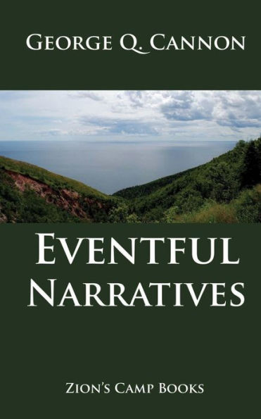 Eventful Narratives: The Faith-Promoting Series Book 13