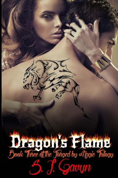 Dragon's Flame: Book Three of the Forged by Magic Trilogy