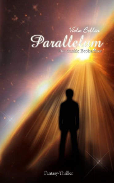 Parallelum - Der dunkle Beobachter