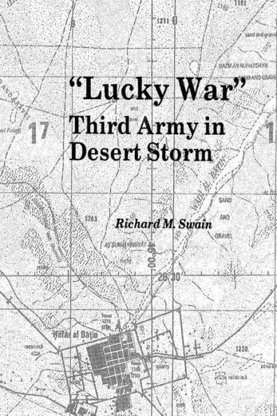 "Lucky War": Third Army in Desert Storm