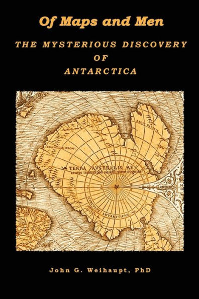 Of Maps and Men: The Mysterious Discovery of Antarctica