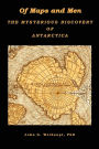 Of Maps and Men: The Mysterious Discovery of Antarctica