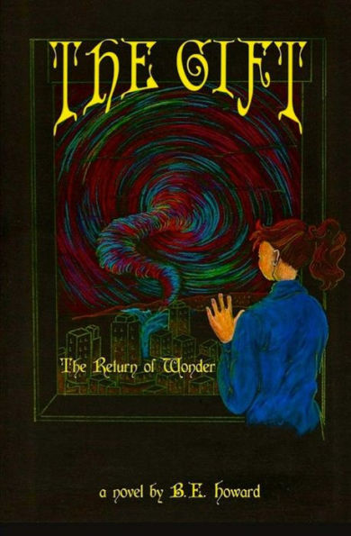 The Gift: The Return of Wonder