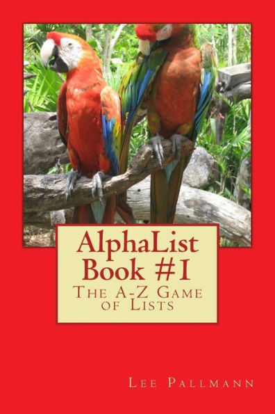 AlphaList Book #1: The A-Z Game of Lists