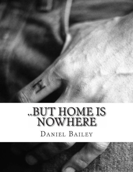 ..But Home Is Nowhere: Part 1