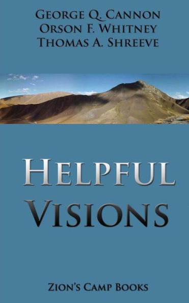 Helpful Visions: The Faith-Promoting Series Book 14
