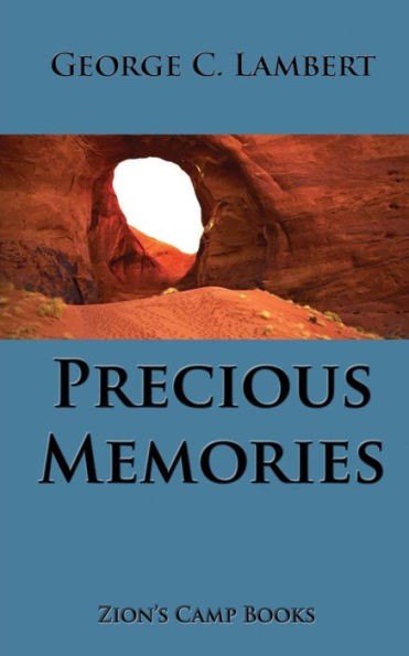 Precious Memories: The Faith-Promoting Series Book 16