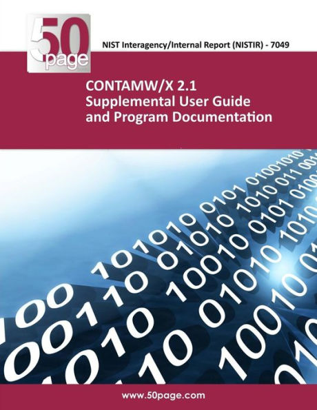 CONTAMW/X 2.1 Supplemental User Guide and Program Documentation