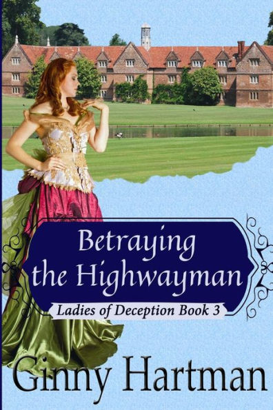 Betraying the Highwayman