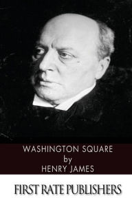 Title: Washington Square, Author: Henry James