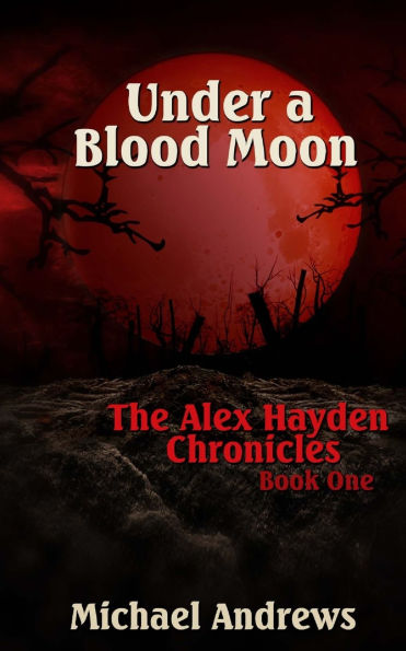 Under A Blood Moon