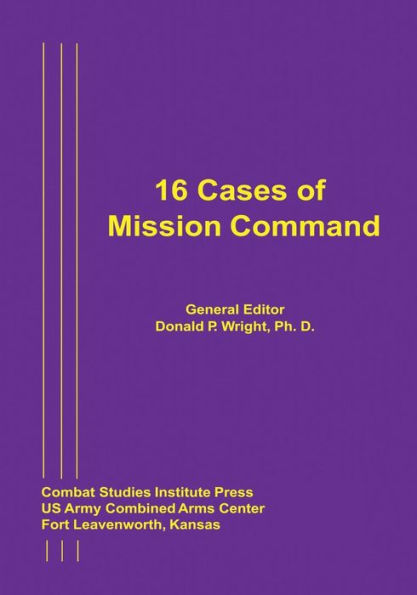 16 Cases of Mission Command