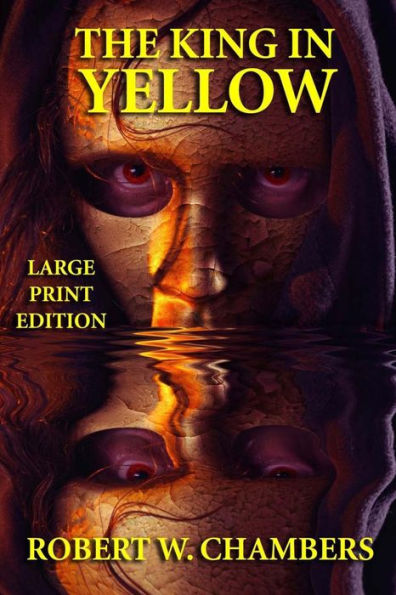 The King in Yellow - Large Print Edition