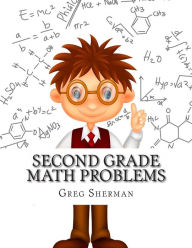 Title: Second Grade Math Problems, Author: Greg Sherman