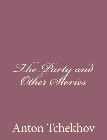 The Party and Other Stories