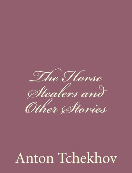 The Horse Stealers and Other Stories