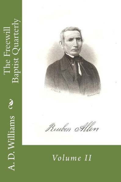 The Freewill Baptist Quarterly: Volume II