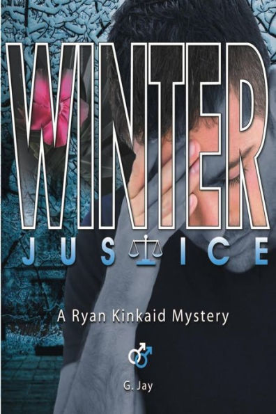 Winter Justice: A Ryan Kinkaid Mystery