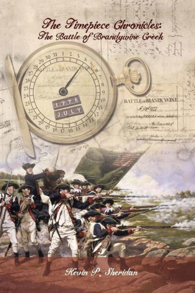 The Timepiece Chronicles: The Battle of Brandywine Creek