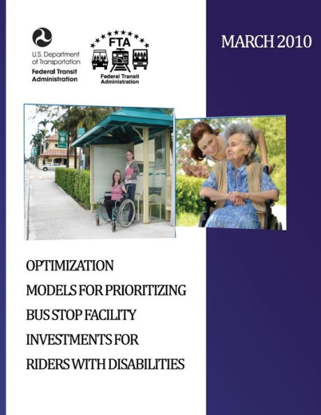 Optimization Models for Prioritizing Bus Stop Facility Investments for Riders with Disabilities