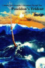 Catharine and Alexander's Adventures Through Time: Poseidon's Trident: Poseidon's Trident