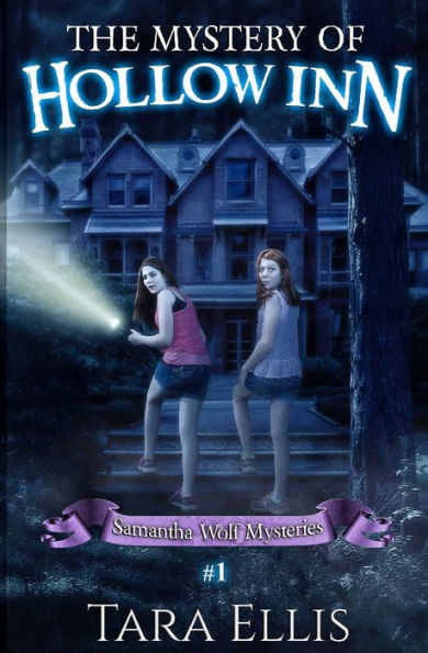 The Mystery Of Hollow Inn: Samantha Wolf Mystery Series #1